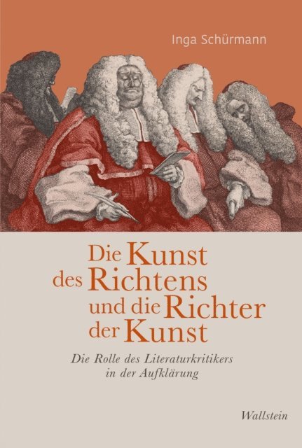 Inga Schurmann - Die Kunst des Richtens und die Richter der Kunst, E-bok