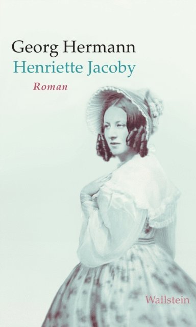 Georg Hermann, Christian Klein - Henriette Jacoby, E-bok
