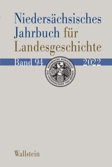 Historische Kommission fur Niedersachsen und Bremen - Niedersächsisches Jahrbuch für Landesgeschichte, E-bok. Tillgänglighet: Lägg i varukorg
