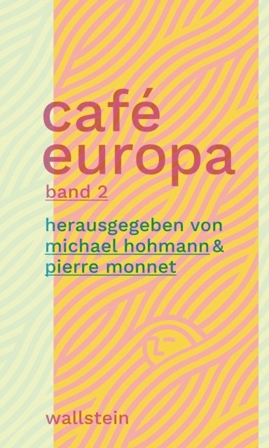 Pierre Monnet, Michael Hohmann - Café Europa, E-bok