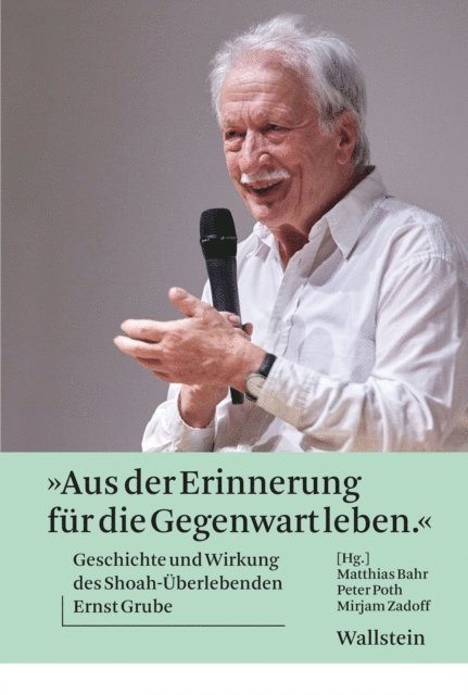Mirjam Zadoff, Peter Poth, Matthias Bahr - "Aus der Erinnerung für die Gegenwart leben", E-bok