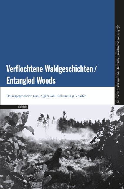 Sagi Schaefer, Roii Ball, Gadi Algazi - Verflochtene Waldgeschichten / Entangled Woods, E-bok