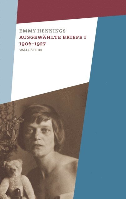 Emmy Hennings, Thomas Richter, Franziska Kolp - Ausgewählte Briefe I 1906-1927, E-bok