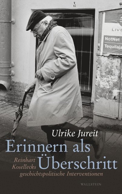 Ulrike Jureit - Erinnern als Überschritt, E-bok