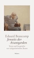 Eduard Beaucamp, Michael Knoche - Jenseits der Avantgarden, Inbunden