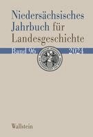 Historische Kommission für Niedersachsen und Bremen - Niedersächsisches Jahrbuch für Landesgeschichte 96/2024, Inbunden. Tillgänglighet: Lägg i varukorg