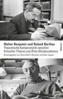 Anke Jaspers, Anne-Kathrin Reulecke - Walter Benjamin und Roland Barthes, Inbunden. Tillgänglighet: Lägg i varukorg