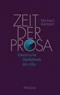 Zeit der Prosa