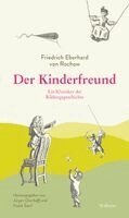 Friedrich Eberhard Von Rochow, Jürgen Overhoff, Frank Tosch - Der Kinderfreund, Inbunden. Tillgänglighet: Lägg i varukorg