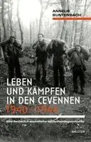 Leben und Kämpfen in den Cevennen 1940-1944