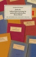 Gerhard R. Kaiser - Jüdische Selbstvergewisserung im nationalsozialistischen Deutschland, Inbunden. Tillgänglighet: Lägg i varukorg
