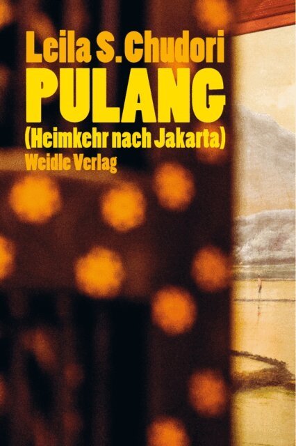 Leila S. Chudori - Pulang (Heimkehr nach Jakarta), E-bok