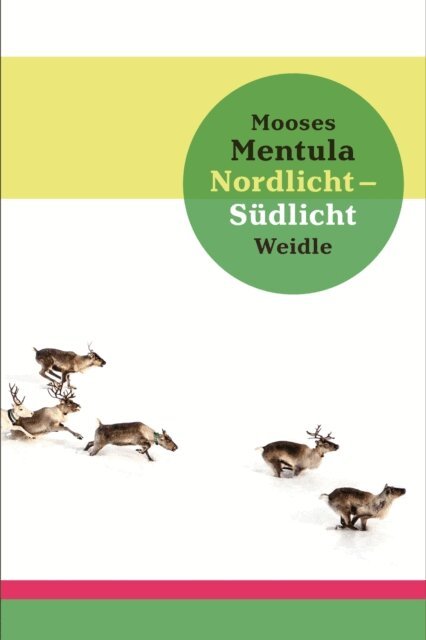 Mooses Mentula - Nordlicht – Südlicht, E-bok