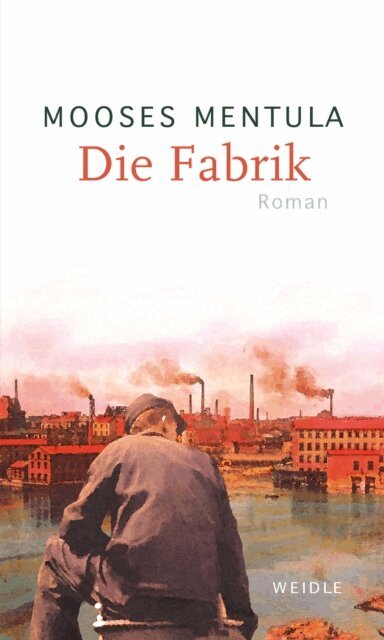 Mooses Mentula - Die Fabrik, E-bok