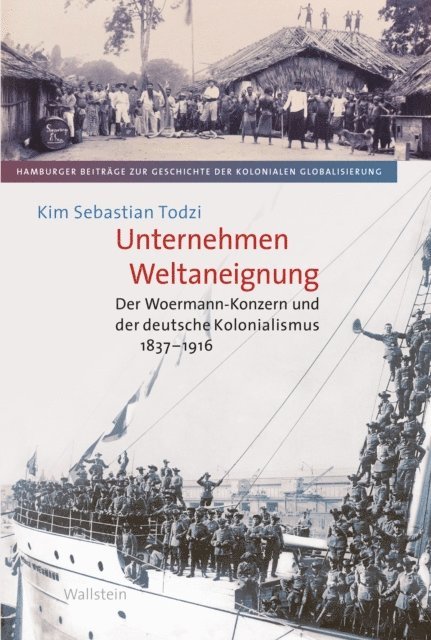 Kim Sebastian Todzi - Unternehmen Weltaneignung, E-bok