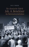 Die chemische Fabrik Joh. A. Benckiser im Nationalsozialismus