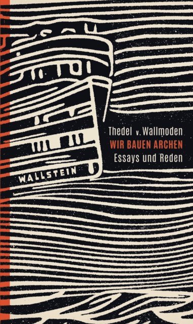 Thedel v. Wallmoden, Nikola Medenwald, Christoph Konig, Thorsten Ahrend - Wir bauen Archen, E-bok