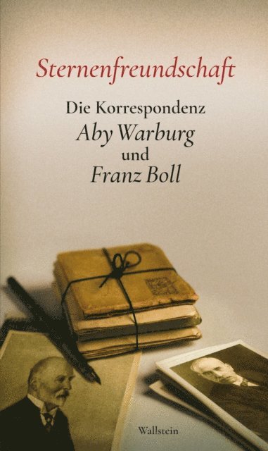 Aby Warburg, Franz Boll, Dorothee Gelhard - Sternenfreundschaft, E-bok