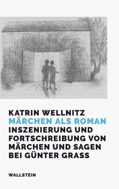 Katrin Wellnitz - Märchen als Roman, E-bok