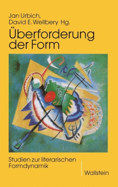 David E. Wellbery, Jan Urbich - Überforderung der Form, E-bok