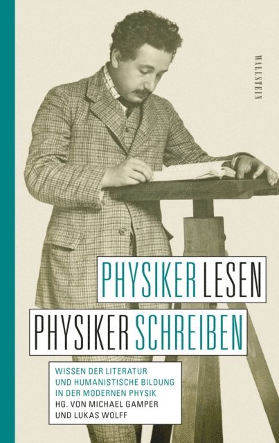 Lukas Wolff, Michael Gamper - Physiker lesen, Physiker schreiben, E-bok
