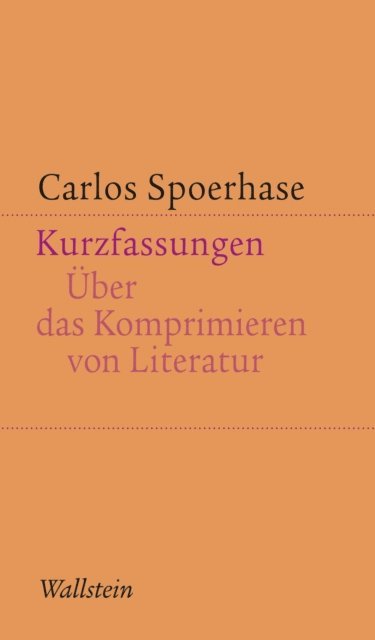Carlos Spoerhase - Kurzfassungen, E-bok