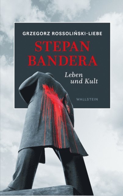 Grzegorz Rossolinski-Liebe - Stepan Bandera, E-bok
