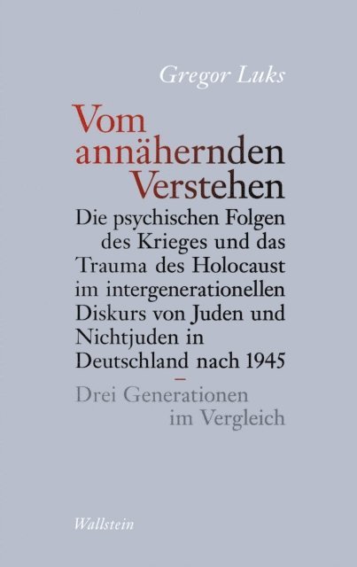Gregor Luks - Vom annähernden Verstehen, E-bok