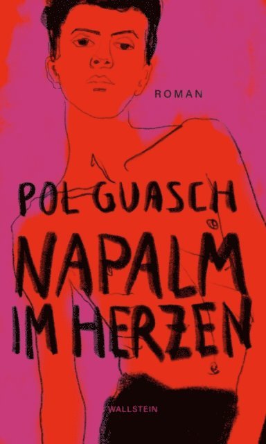 Pol Guasch - Napalm im Herzen, E-bok