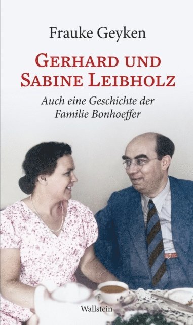 Frauke Geyken - Gerhard und Sabine Leibholz, E-bok