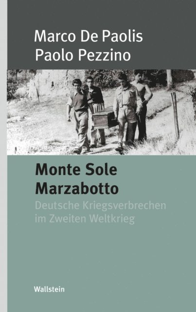 Paolo Pezzino, Marco De Paolis - Monte Solo Marzabotto, E-bok