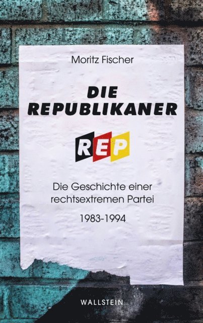 Moritz Fischer - Die Republikaner, E-bok