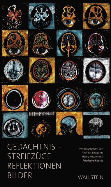 Friederike Reents, Henry Keazor, Andreas Draguhn - Gedächtnis, E-bok