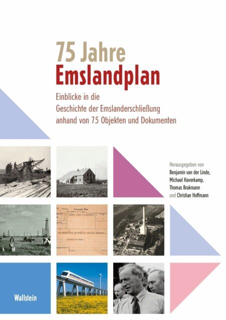 Benjamin van der Linde, Christian Hoffmann, Michael Haverkamp, Thomas Brakmann - 75 Jahre Emslandplan, E-bok