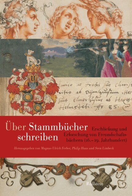 Sven Limbeck, Philip Haas, Magnus Ulrich Ferber - Über Stammbücher schreiben, E-bok