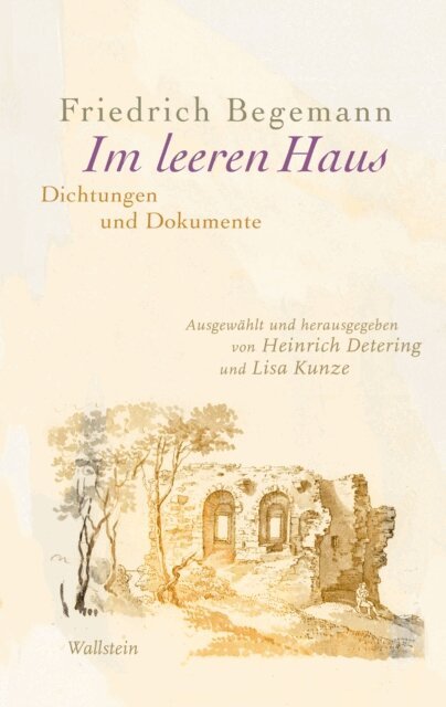 Friedrich Begemann, Lisa Kunze, Heinrich Detering - Im leeren Haus, E-bok