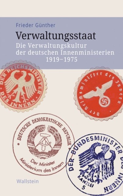 Frieder Gunther - Verwaltungsstaat, E-bok