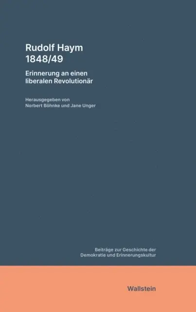 Jane Unger, Norbert Bohnke - Rudolf Haym 1848/49, E-bok. Tillgänglighet: Lägg i varukorg