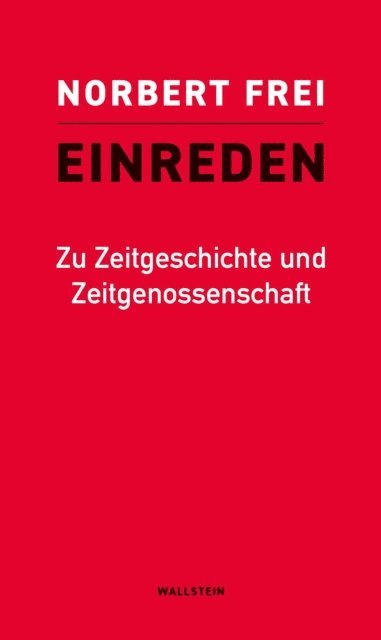 Norbert Frei - Einreden, E-bok