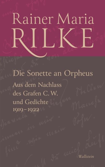 Rainer Maria Rilke, Christoph Konig - Die Sonette an Orpheus, E-bok