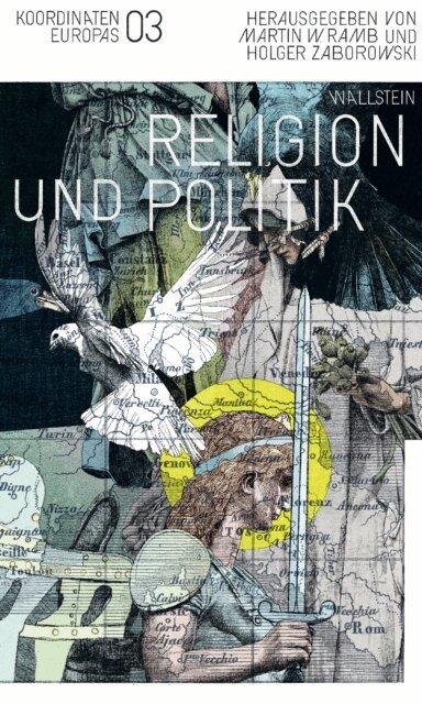 Holger Zaborowski, Martin W. Ramb - Religion und Politik, E-bok