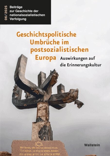 Oliver von Wrochem, Axel Drecoll - Geschichtspolitische Umbruche im postsozialistischen Europa, E-bok