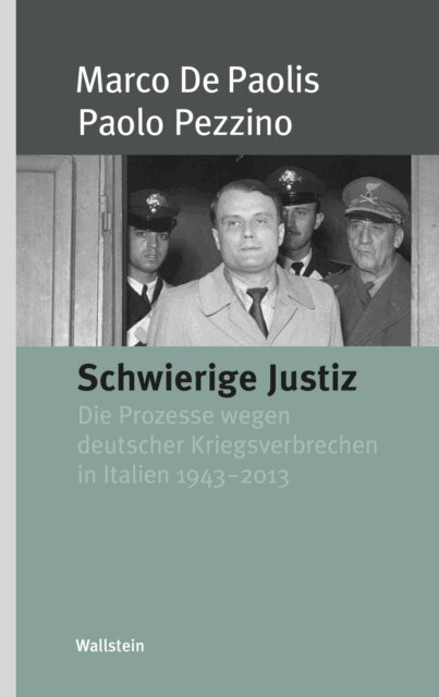 Paolo Pezzino, Marco De Paolis - Schwierige Justiz, E-bok
