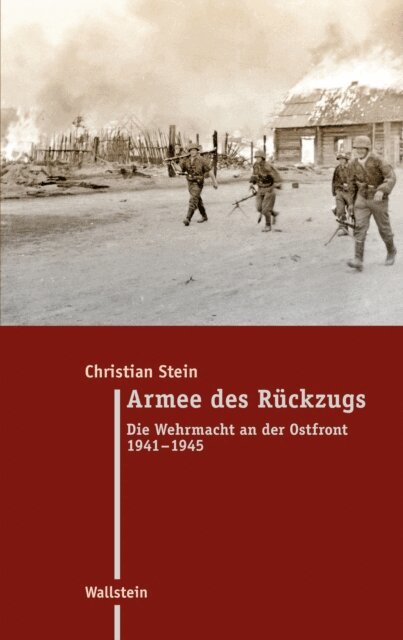 Christian Stein - Armee des Ruckzugs, E-bok