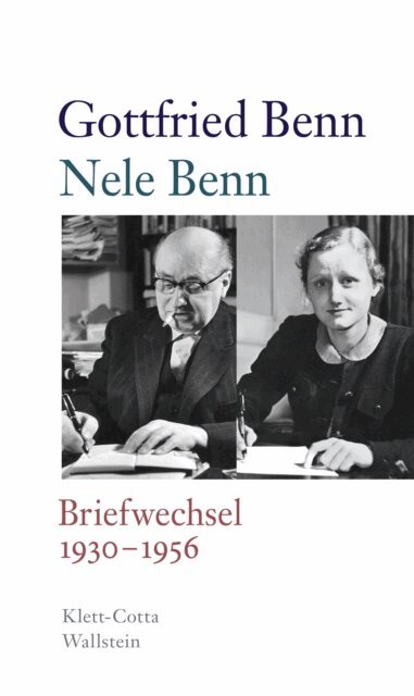 Nele Benn, Gottfried Benn, Stephan Kraft, Holger Hof - Briefwechsel 1930-1956, E-bok