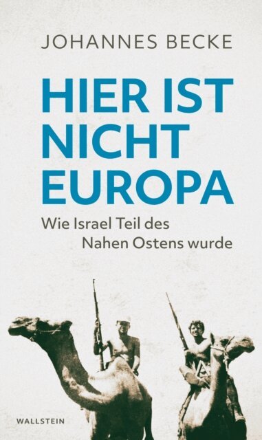 Johannes Becke - Hier ist nicht Europa, E-bok