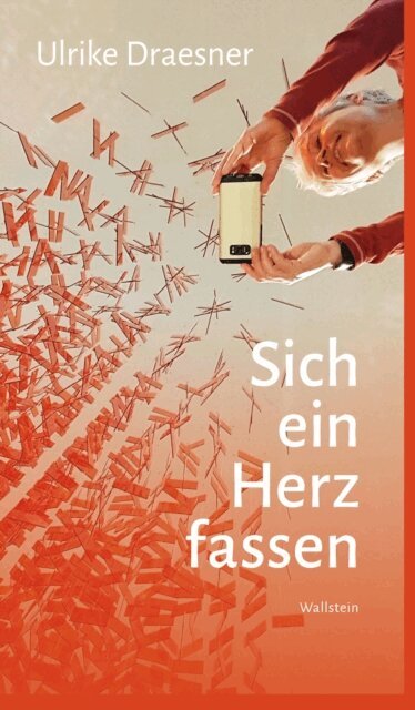 Ulrike Draesner - Sich ein Herz fassen, E-bok