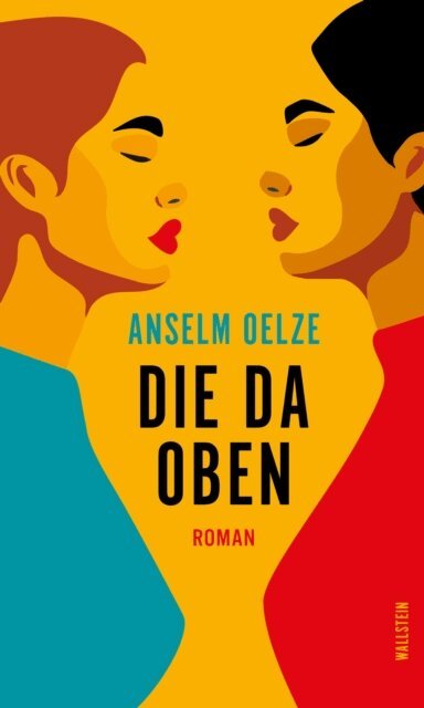 Anselm Oelze - Die da oben, E-bok