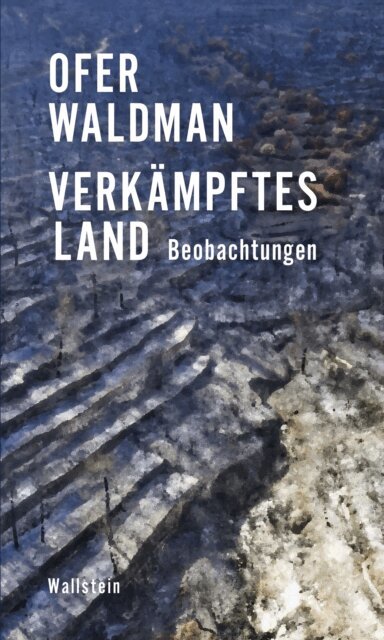 Ofer Waldman - Verkampftes Land, E-bok