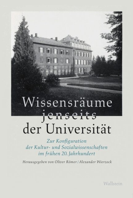 Alexander Wierzock, Oliver Romer - Wissensraume jenseits der Universitat, E-bok